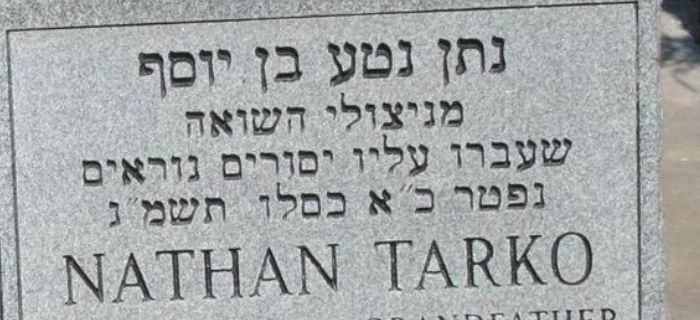 A gravestone with his Hebrew name, Natan Neta, and NATHAN TARKO.